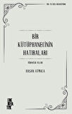 Bir Kütüphanecinin Hatıraları Öğrencilik Yılları / Hasan Atmaca