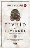 Tevhid ve Tevekkül (Kitabu’t-Tevhid ve’t-Tevekkul)