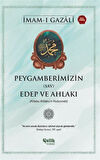 Peygamberlerimizin (SAV) Edep ve Ahlakı / İmam Gazali