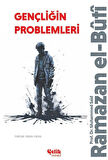 Gençliğin Problemleri / Prof.Dr. M. Said Ramazan el-Buti