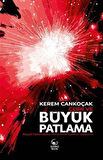 Cern ve Büyük Patlama / Kerem Cankoçak