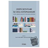 Çeşitli Boyutları ile Okul Kütüphaneleri