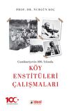 Cumhuriyetin 100. Yılında Köy Enstitüleri Çalışmaları