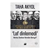 Laf Dinlemedi - Merkez Bankası Nereden Nereye?