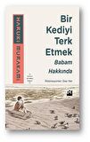 Bir Kediyi Terk Etmek - Babam Hakkında