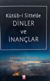 Kütüb-i Sitte'de Dinler ve İnançlar