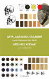 Asyalılar Nasıl Sarardı? & Irksal Düşüncenin Kısa Tarihi / Michael Keevak