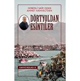 Dörtyoldan Esintiler