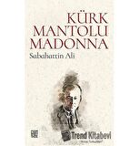 Kürk Mantolu Madonna