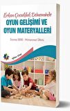 Erken Çocukluk Döneminde Oyun Gelişimi Ve Oyun Materyalleri