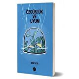 Özgürlük Ve Uyum