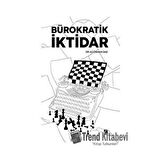 Bürokratik İktidar