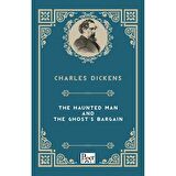 The Haunted Man And The Ghost's Bargain