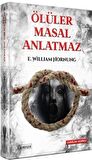 Ölüler Masal Anlatmaz