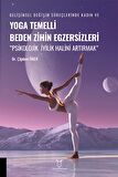 Yoga Temelli Beden Zihin Egzersizleri