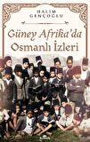 Güney Afrika’da Osmanlı İzleri