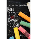 Kara Tahta ve Beyaz Tebeşir
