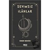 Sevimsiz İlahlar