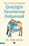 Gençliğin Yarınlarına Dokunmak