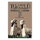 Tunceli Dersim Tarihinden Kesitler 2