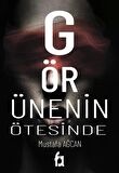 Görünenin Ötesinde