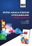 Dijital Halkla İlişkiler Uygulamaları: Örnek Olaylar