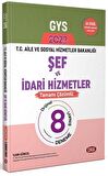 GYS Aile ve Sosyal Hizmetler Bakanlığı Şef ve İdari Hizmetler 8 Deneme Çözümlü Görevde Yükselme