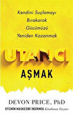Utancı Aşmak / Devon Price