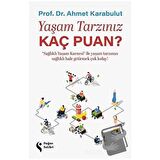 Yaşam Tarzınız Kaç Puan?