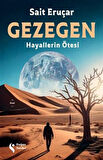 Gezegen & Hayallerin Ötesi / Sait Eruçar