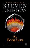 Ay Bahçeleri / Malazan Yitikler Kitabı 1