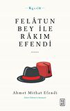 Felatun Bey İle Rakım Efendi