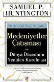 Medeniyetler Çatışması ve Dünya Düzeninin Yeniden Kurulması