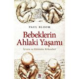 Bebeklerin Ahlaki Yaşamı