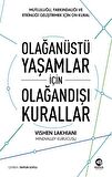 Olağanüstü Yaşamlar için Olağandışı Kurallar