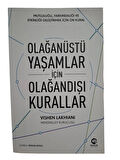 Olağanüstü Yaşamlar için Olağandışı Kurallar