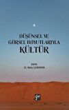 Düşünsel ve Görsel Boyutlarıyla Kültür