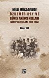 Milli Mücadelede Özdemir Bey ve Güney Akıncı Kolları