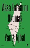 Aksa Tufanı'nı Okumak