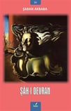 Şah-ı Devran / Şaban Akbaba