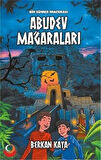 Bir Sümer Macerası Abudev Mağaraları / Berkan Kaya