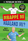 Mbappé mi Haaland mı? / Seth Burkett