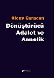 Dönüştürücü Adalet ve Annelik / Olcay Karacan