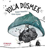 Yola Düşmek / Murat Moroğlu