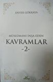 Müslümanı İnşa Eden Kavramlar 2