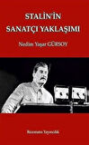Stalin'in Sanatçı Yaklaşımı / Nedim Yaşar Gürsoy