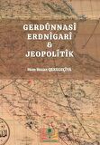 Gerdunnasi Erdnigari ve Jeopolitik
