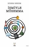 İsmiyle Müsemma