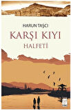 Karşı Kıyı / Halfeti