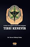 Ulusal İlaç Sanayi Stratejisi Açısından Tıbbi Kenevir